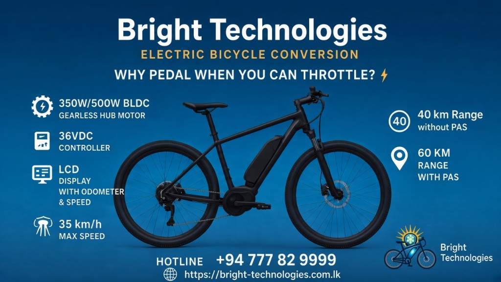 Bright Technologies electric bicycle conversion — 350W/500W hub motor, hotline +94 777 82 9999